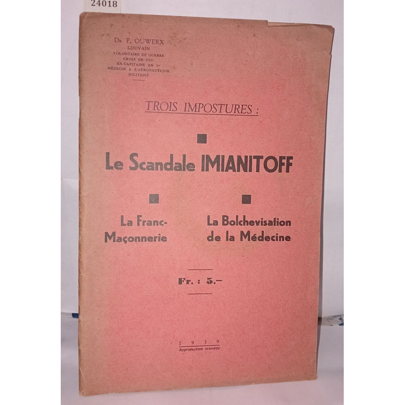 Trois imposteurs Le scandale Imianitoff - La Franc-maçonnerie - La...