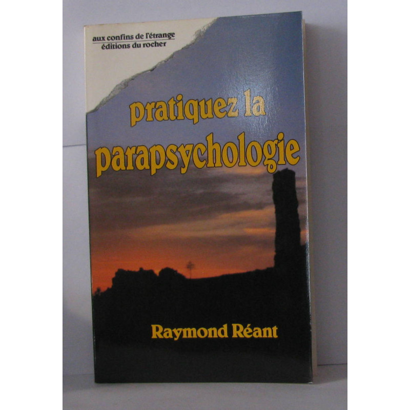 Pratiquez la parapsychologie