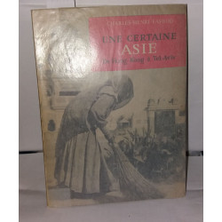 Une certaine Asie. De Hong-Kong à Tel-Aviv