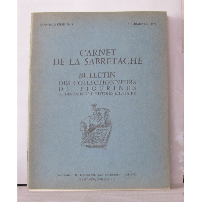Carnet de la sabretache bulletin des collectionneurs de figurines...