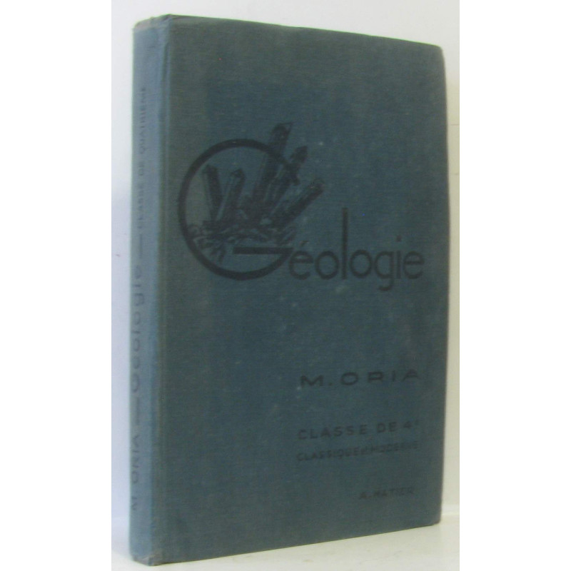 Géologie - classe de quatrième (enseignement classique et moderne...