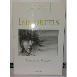 Immortels. Merlin et Viviane