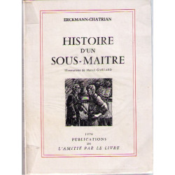 Histoire d'un sous maître Illustrations de A. Gaillard