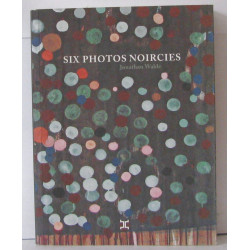Six photos noircies