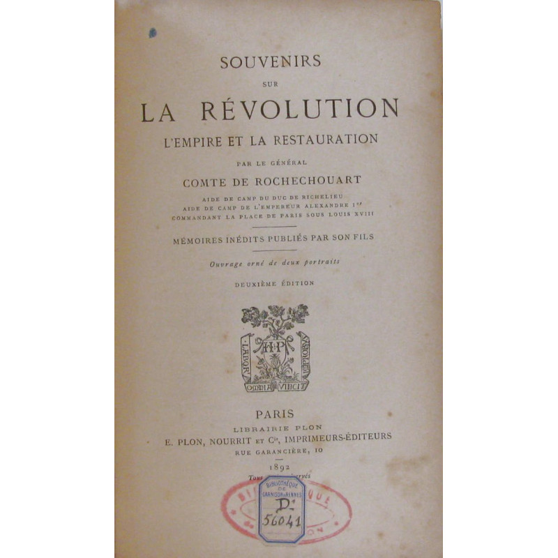 Souvenirs sur la Révolution l'Empire et la Restauration
