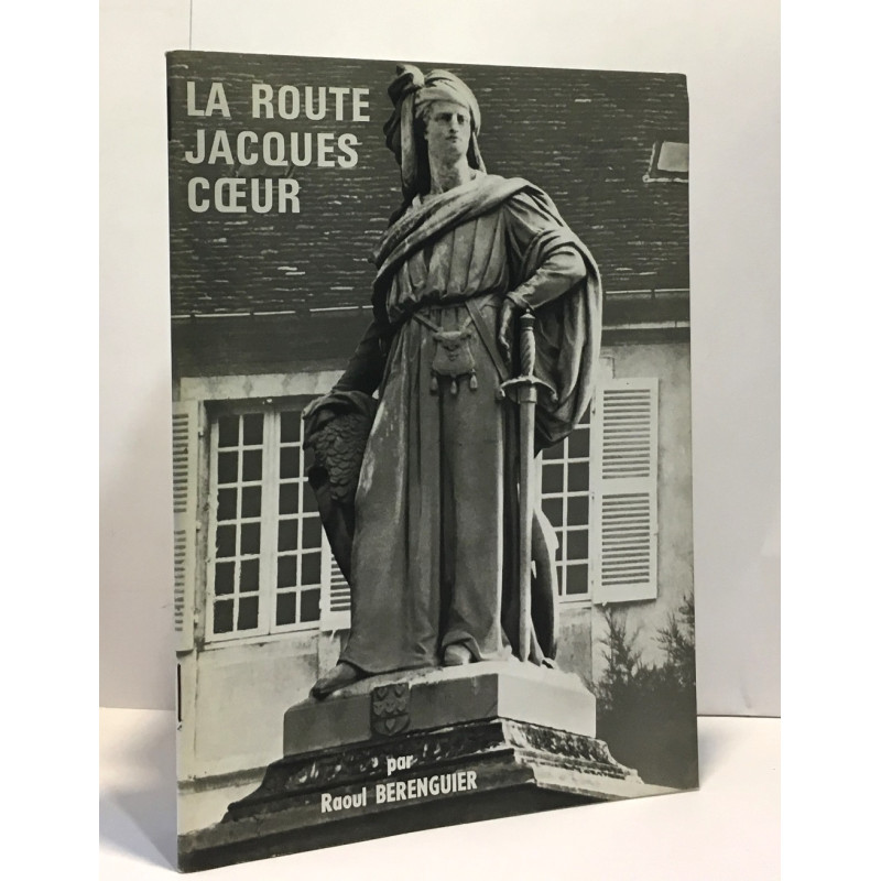 La route jacques coeur