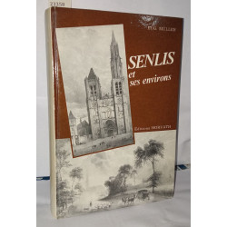 Senlis et ses environs