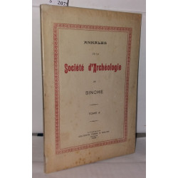 Annales de la société d'archéologie de Binche Tome 4