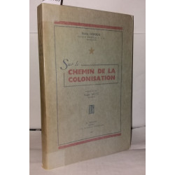 Sur le chemin de la colonisation