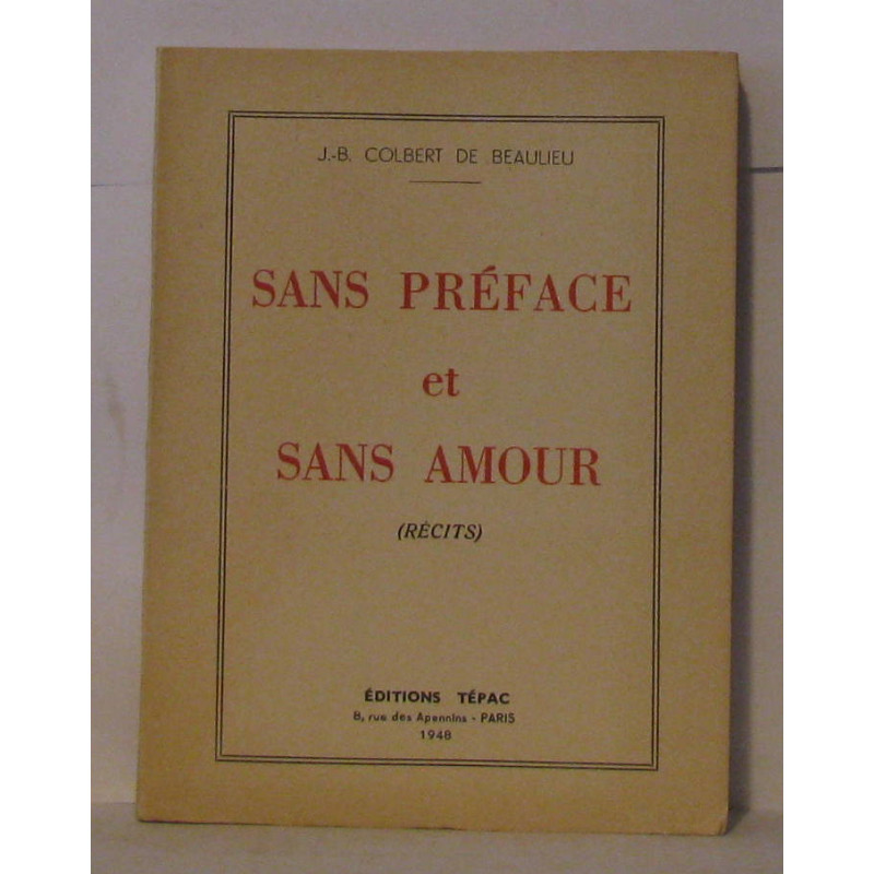 Sans préface et sans amour