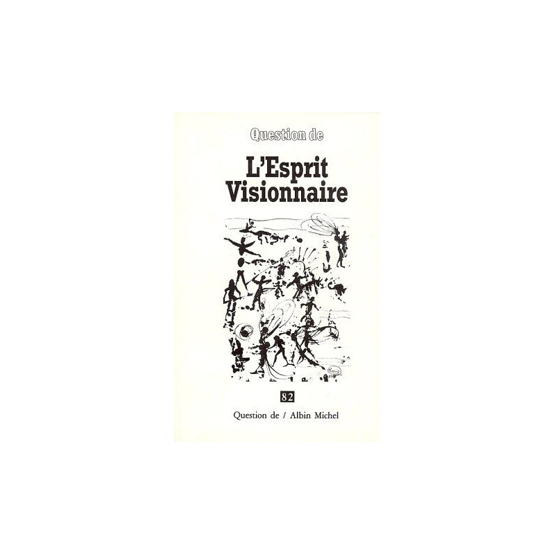 Question de n°82 . esprit visionnaire-l-