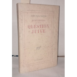 Réflexions sur la question Juive