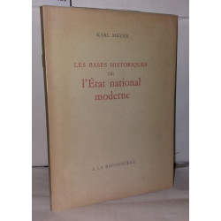 Les bases historiques de l'état national moderne