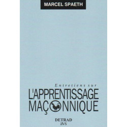 Entretiens sur l'apprentissage maçonnique