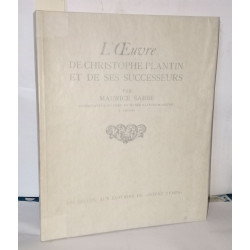 L'oeuvre de Christophe Plantin et de ses successeurs
