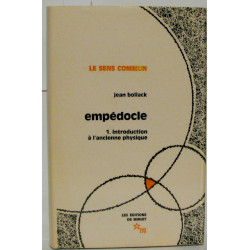 Empédocle 1. Introduction à l'ancienne physique