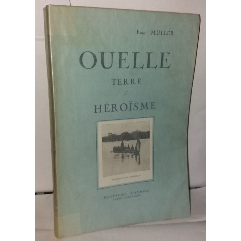 Ouelle terre dHeroïsme