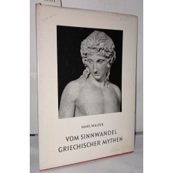 Vom sinnwandel griechischer Mythen