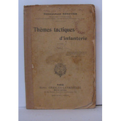 Thèmes tactiques d'infanterie Tome 1