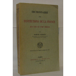 dictionnaire des institutions de la France aux XVIIe et XVIIIe siècles
