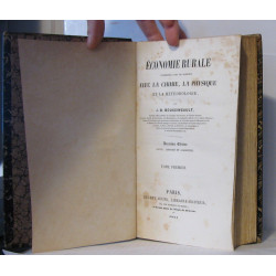 Économie rurale ( 2 tomes) considérée dans ses rapports avec la...