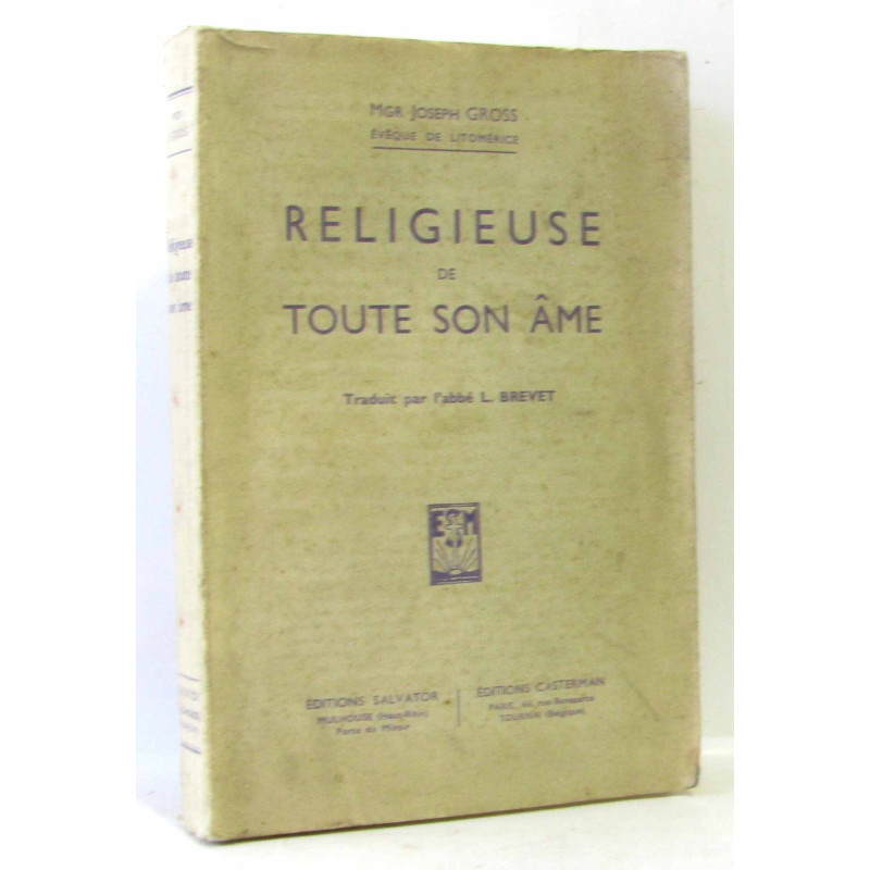 Religieuse de toute son âme (traduit par l'abbé Brevet)