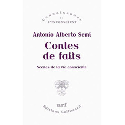 Contes de faits: Scènes de la vie consciente