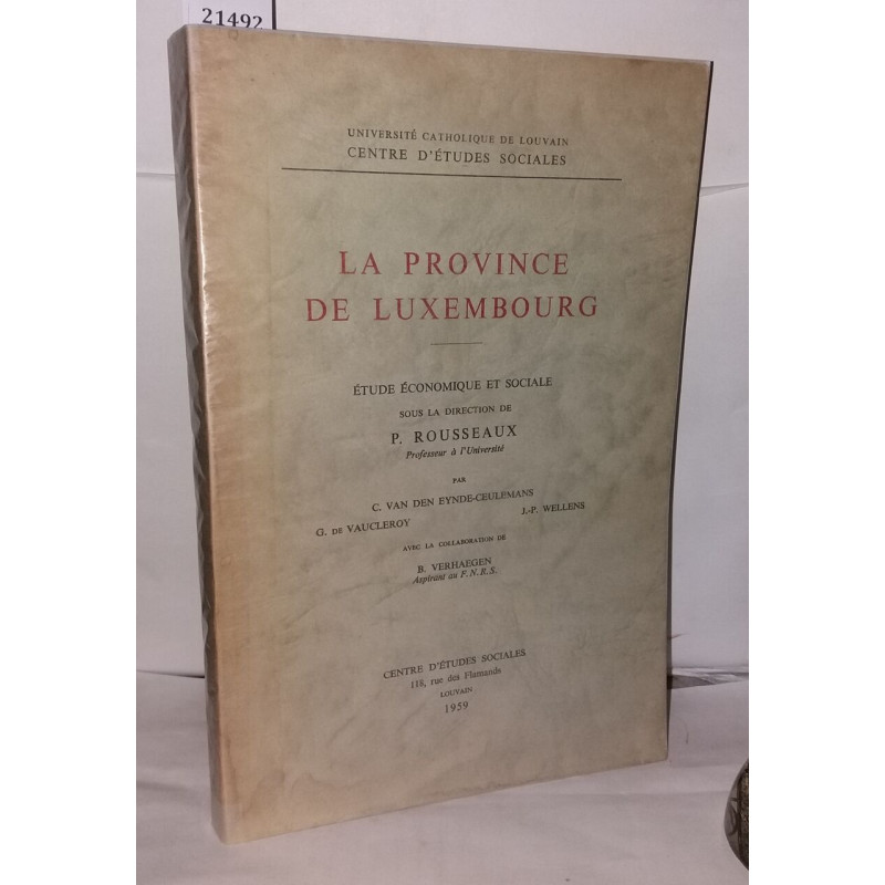 La province de Luxembourg - étude économique et sociale sous la...