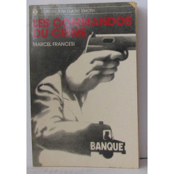 LEs commandos du crime