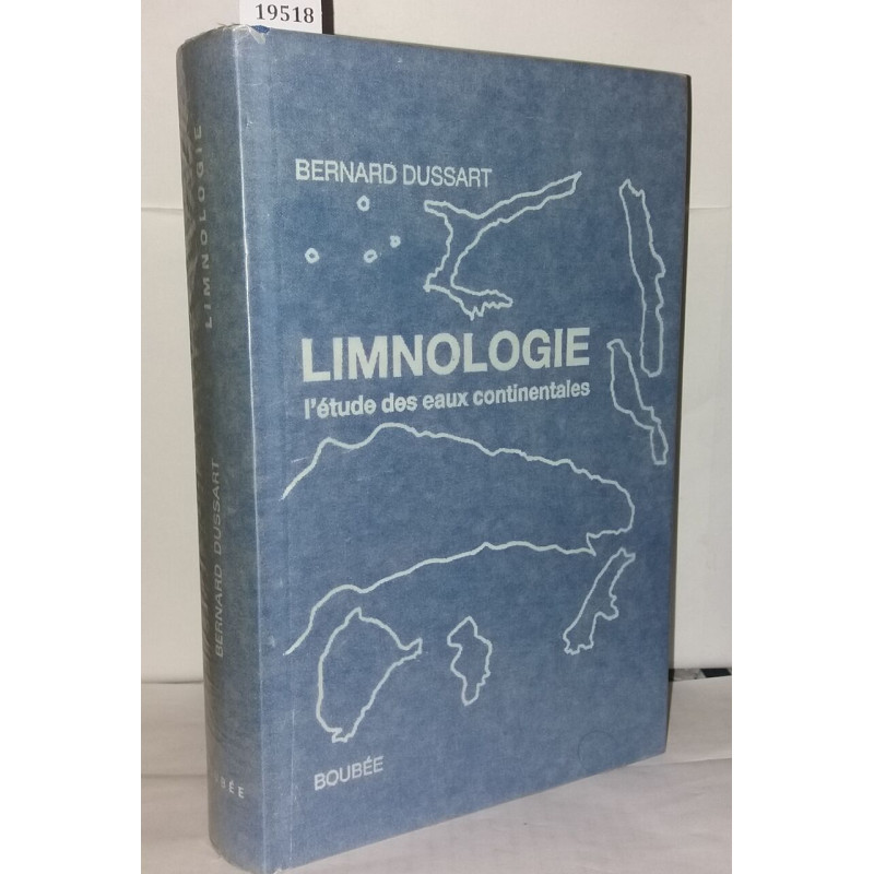 Limnologie. L'étude des eaux continentales
