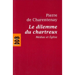 Le dilemme du chartreux : Médias et Eglise