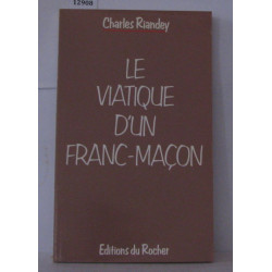 Le viatique d'un franc-maçon