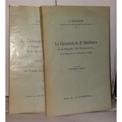 Le général A.-F. Mellinet et sa Brigade "La Victorieuse" (Les...