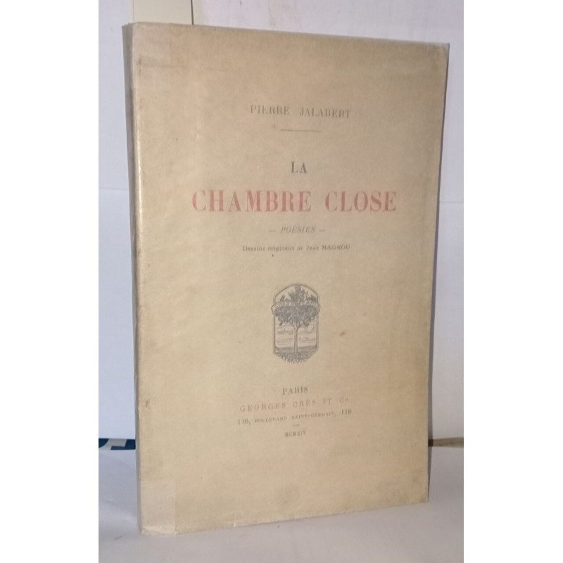 La chambre close - poésies