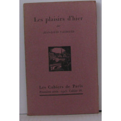 Les plaisirs d'hier
