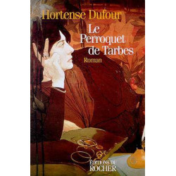 Le perroquet de Tarbes