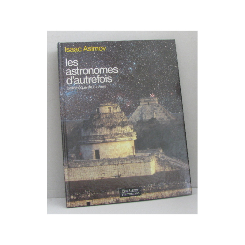 Les astronomes d'autrefois