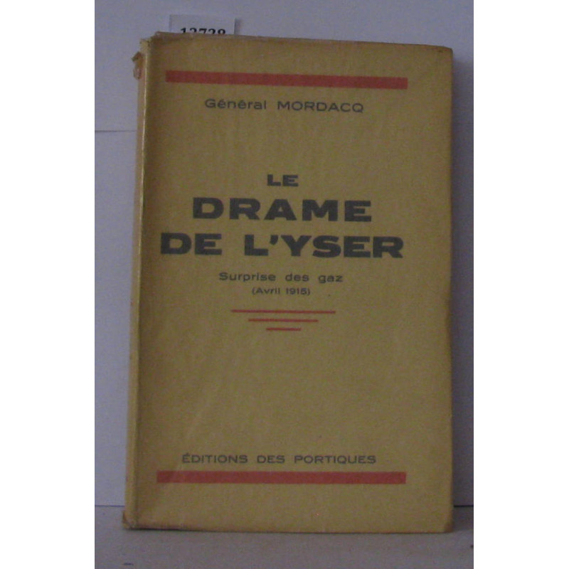 Le drame de l'Yser surprise des gaz ( avril 1915 )