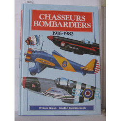 Chasseurs bombardiers 1916-1982