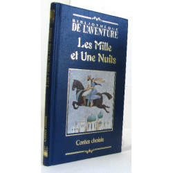 Les mille et une nuits - contes choisis