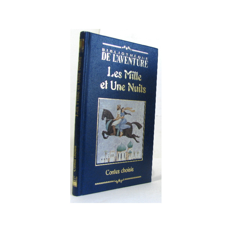 Les mille et une nuits - contes choisis