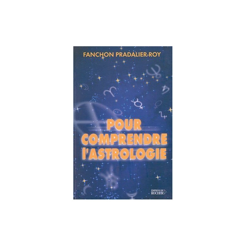 Pour comprendre l'astrologie