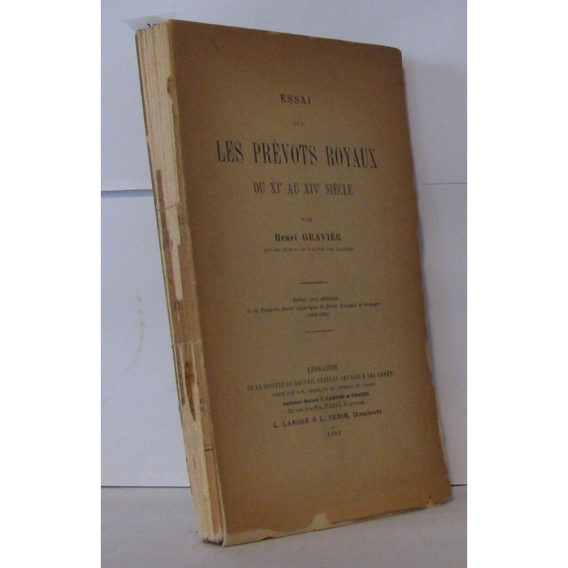 Essai sur les prévots royaux du XIe au XIVe siècle