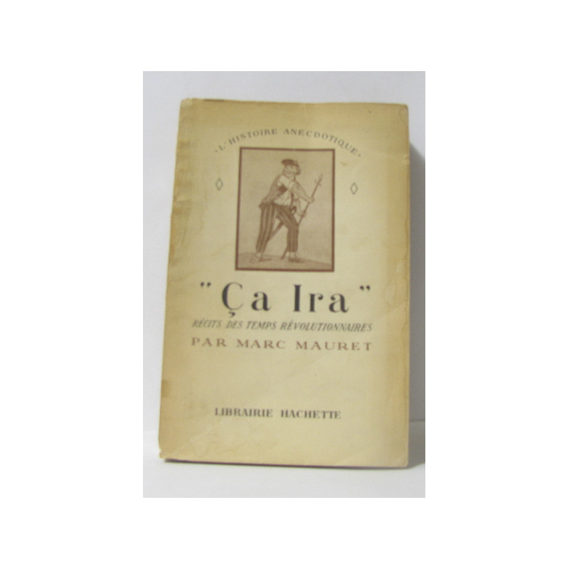 "ça ira" récits des temps révolutionnaires