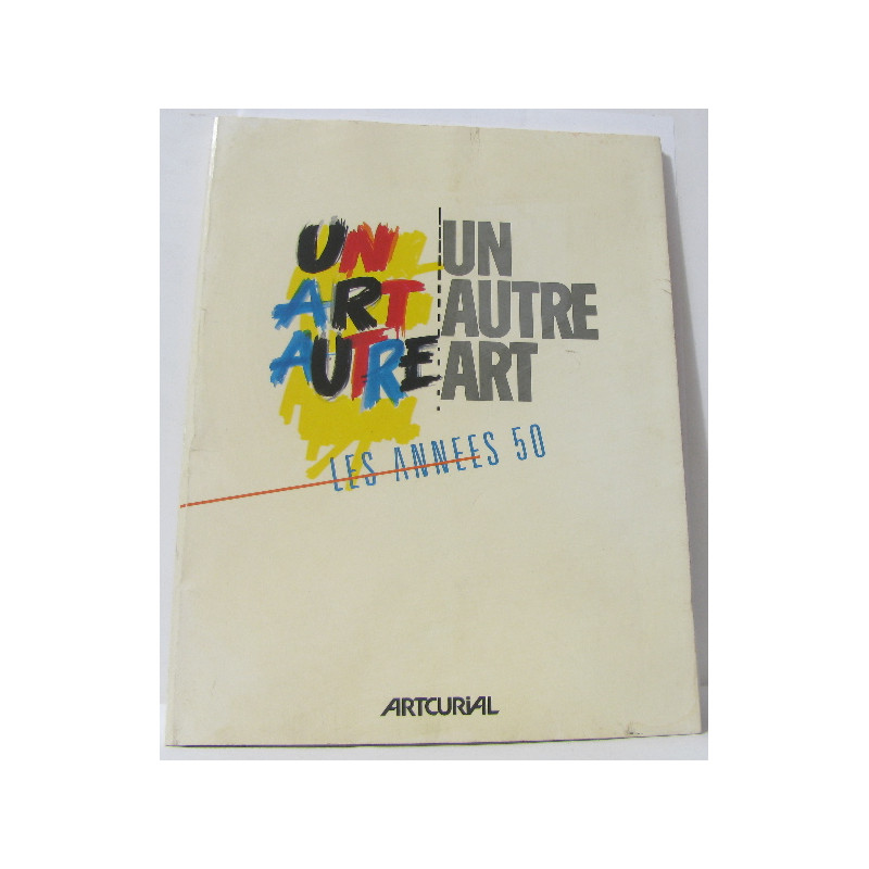 Un autre art les années 50