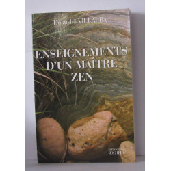 Les enseignements d'un maître zen : Au fil du présent éternel
