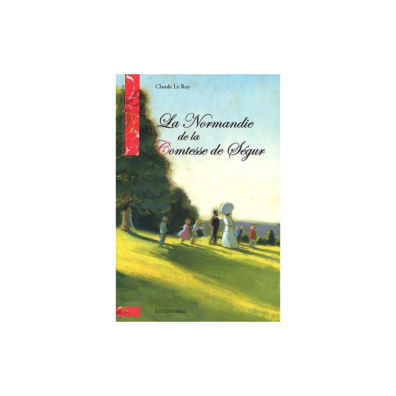 La Normandie de la Comtesse de Ségur