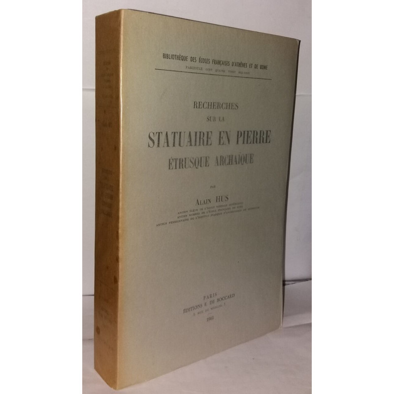 Recherches sur la statuaire en pierre étrusque archaïque