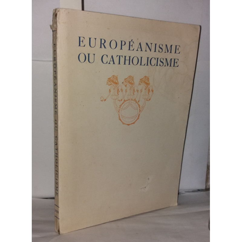 Européanisme ou catholicisme