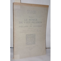 Étude sur le songe du vieil pelerin de Philippe de Mézières (...